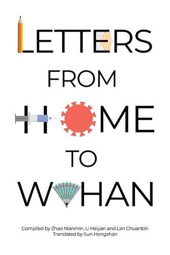 Cover image for Letters from Home to Wuhan