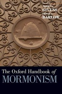 Cover image for The Oxford Handbook of Mormonism