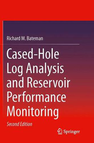 Cover image for Cased-Hole Log Analysis and Reservoir Performance Monitoring