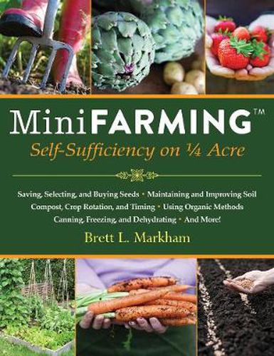 Cover image for Mini Farming: Self-Sufficiency on 1/4 Acre