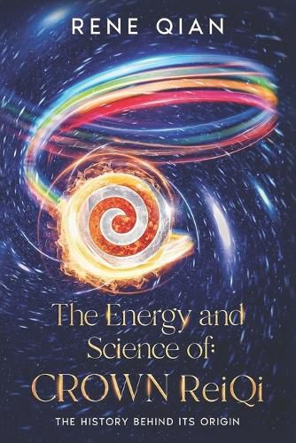 Cover image for The Energy and Science of Crown ReiQi