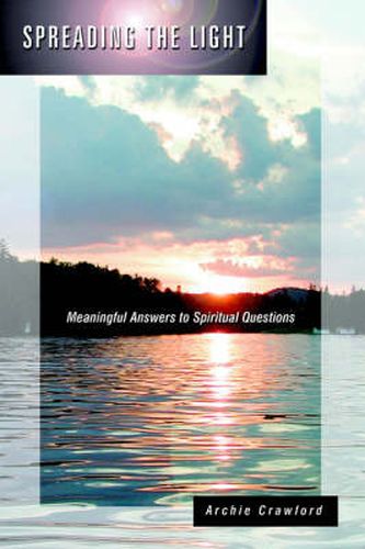 Cover image for Spreading the Light: Meaningful Answers to Spiritual Questions