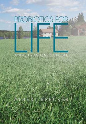 Cover image for Probiotics for Life