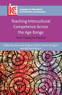 Cover image for Teaching Intercultural Competence Across the Age Range: From Theory to Practice