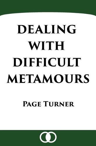 Cover image for Dealing with Difficult Metamours