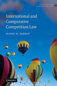 Cover image for International and Comparative Competition Law