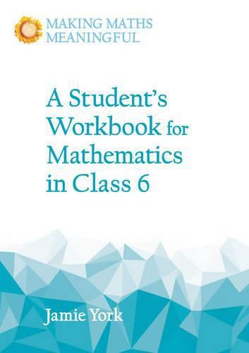 Cover image for A Student's Workbook for Mathematics in Class 6