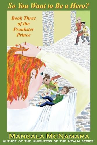 Cover image for So You Want to Be a Hero?