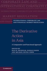 Cover image for The Derivative Action in Asia: A Comparative and Functional Approach