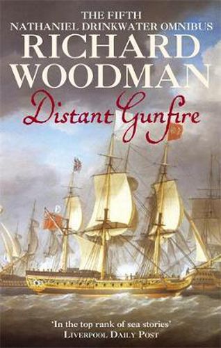 Distant Gunfire: Nathaniel Drinkwater Omnibus 5: Numbers 13 & 14 in series