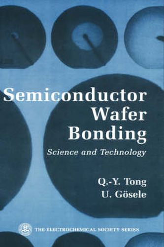 Cover image for Semiconductor Wafer Bonding: Science and Technology
