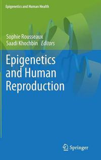 Cover image for Epigenetics and Human Reproduction