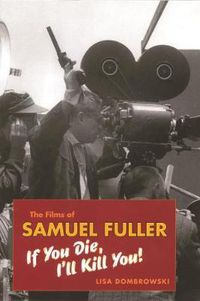 Cover image for The Films of Samuel Fuller