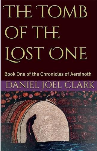 Cover image for The Tomb of the Lost One