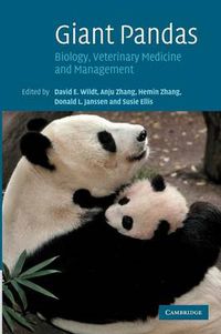 Cover image for Giant Pandas: Biology, Veterinary Medicine and Management