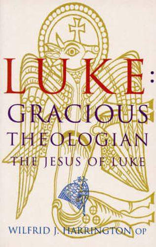 Cover image for Luke: Graceful Theologian - The Jesus of Luke