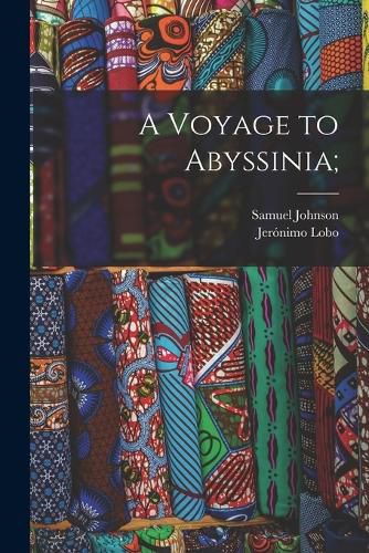 Cover image for A Voyage to Abyssinia;