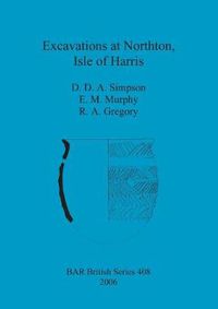 Cover image for Excavations at Northton, Isle of Harris