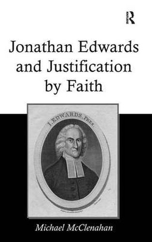Cover image for Jonathan Edwards and Justification by Faith