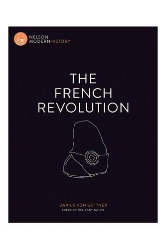 Cover image for Nelson Modern History: The French Revolution