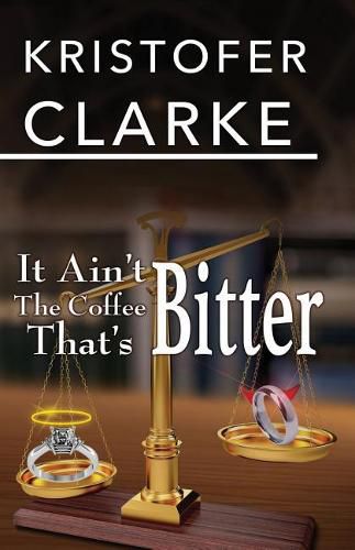 Cover image for It Ain't the Coffee That's Bitter