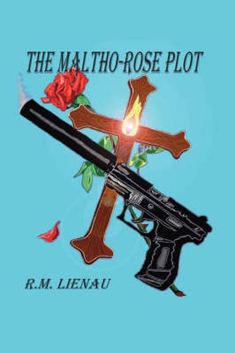 Cover image for The Maltho-rose Plot