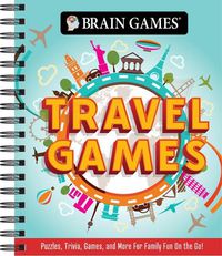 Cover image for Brain Games - Travel Games