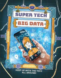 Cover image for Super Tech: Big Data