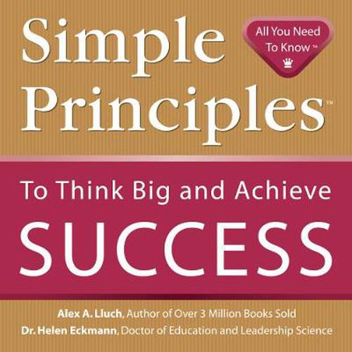 Cover image for Simple Principles to Think Big & Achieve Success