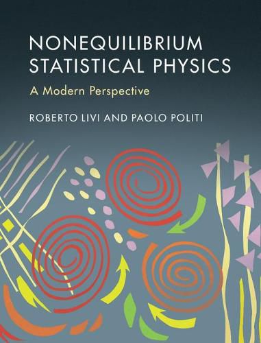Cover image for Nonequilibrium Statistical Physics: A Modern Perspective