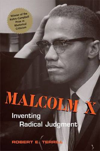 Cover image for Malcolm X: Inventing Radical Judgment