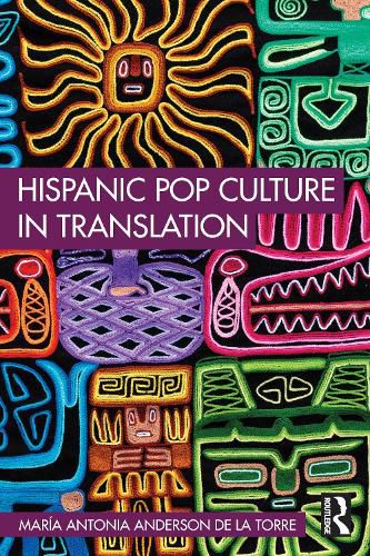 Cover image for Hispanic Pop Culture in Translation