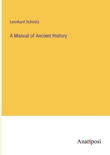 Cover image for A Manual of Ancient History