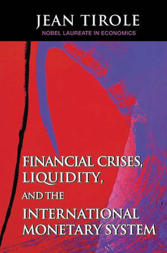 Cover image for Financial Crises, Liquidity and the International Monetary System