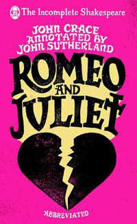 Cover image for Incomplete Shakespeare: Romeo & Juliet