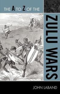 Cover image for The A to Z of the Zulu Wars