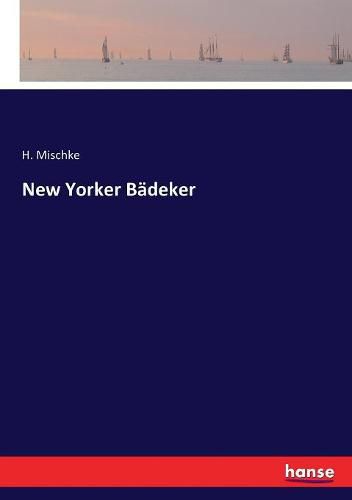 New Yorker Badeker