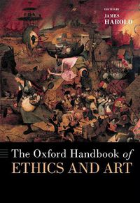 Cover image for The Oxford Handbook of Ethics and Art