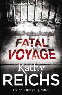 Cover image for Fatal Voyage: (Temperance Brennan 4)