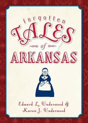 Cover image for Forgotten Tales of Arkansas