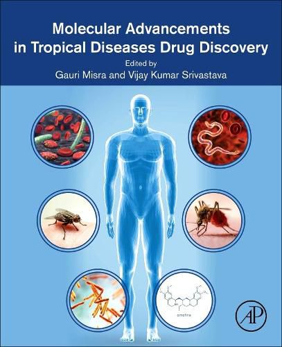 Cover image for Molecular Advancements in Tropical Diseases Drug Discovery