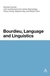 Cover image for Bourdieu, Language and Linguistics