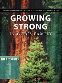 Cover image for Growing Strong in God's Family