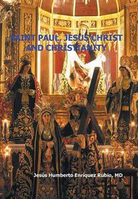 Cover image for Saint Paul, Jesus Christ and Christianity