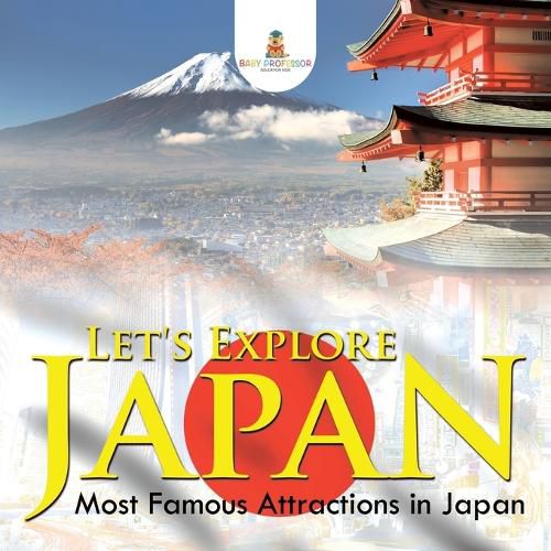 Cover image for Let's Explore Japan (Most Famous Attractions in Japan)