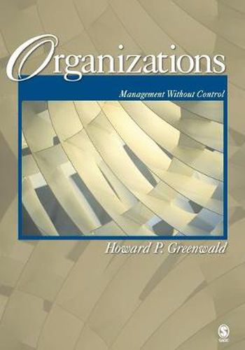 Organizations: Management Without Control