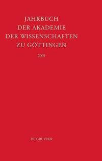 Cover image for Jahrbuch der Goettinger Akademie der Wissenschaften, Jahrbuch der Goettinger Akademie der Wissenschaften (2009)