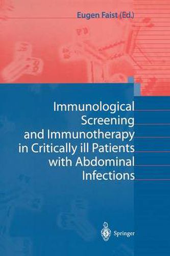 Cover image for Immunological Screening and Immunotherapy in Critically ill Patients with Abdominal Infections