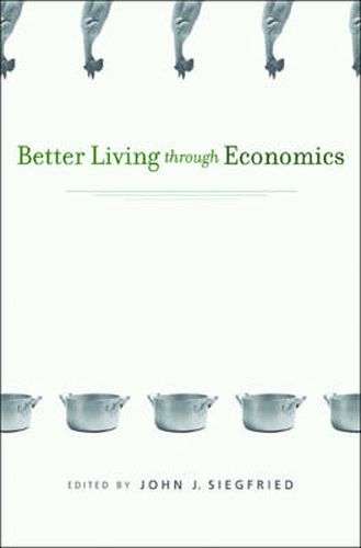 Cover image for Better Living through Economics