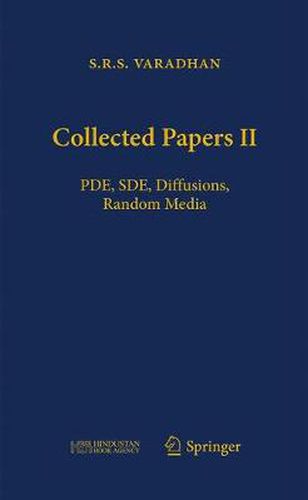 Cover image for Collected Papers II: PDE, SDE, Diffusions, Random Media
